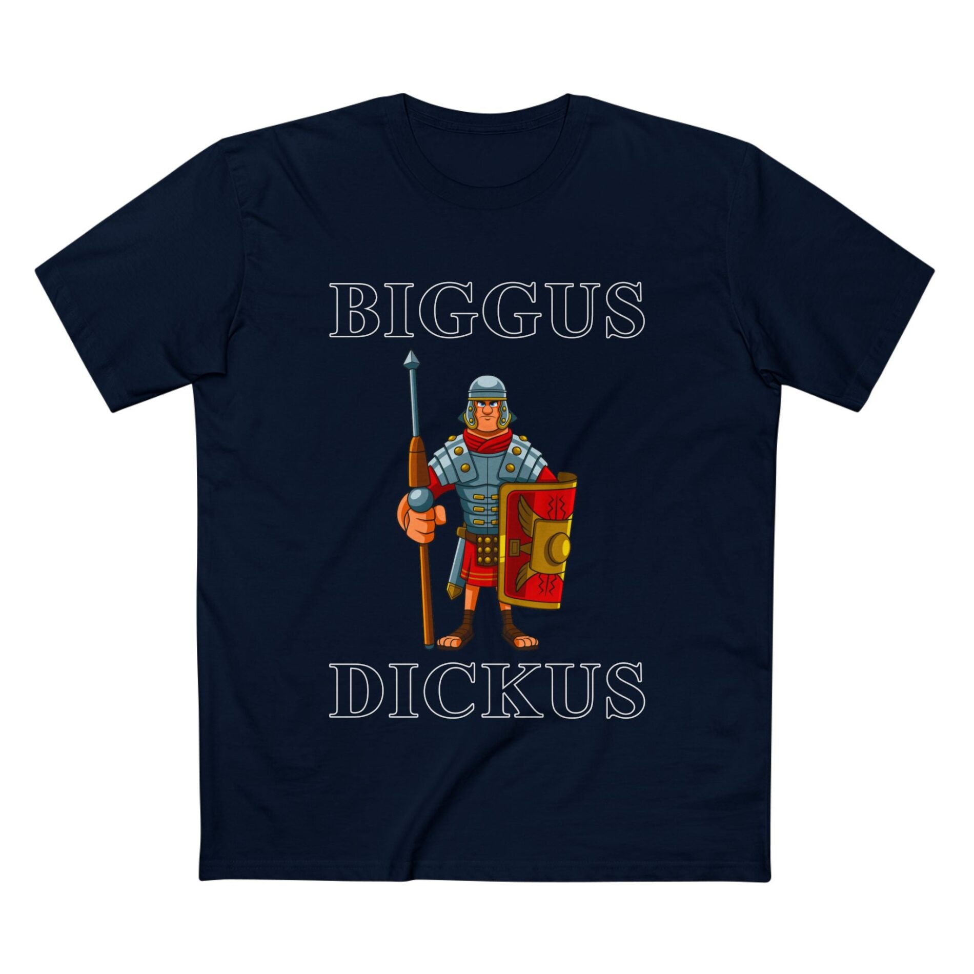 Biggus Dickus – Adult Staple Tee