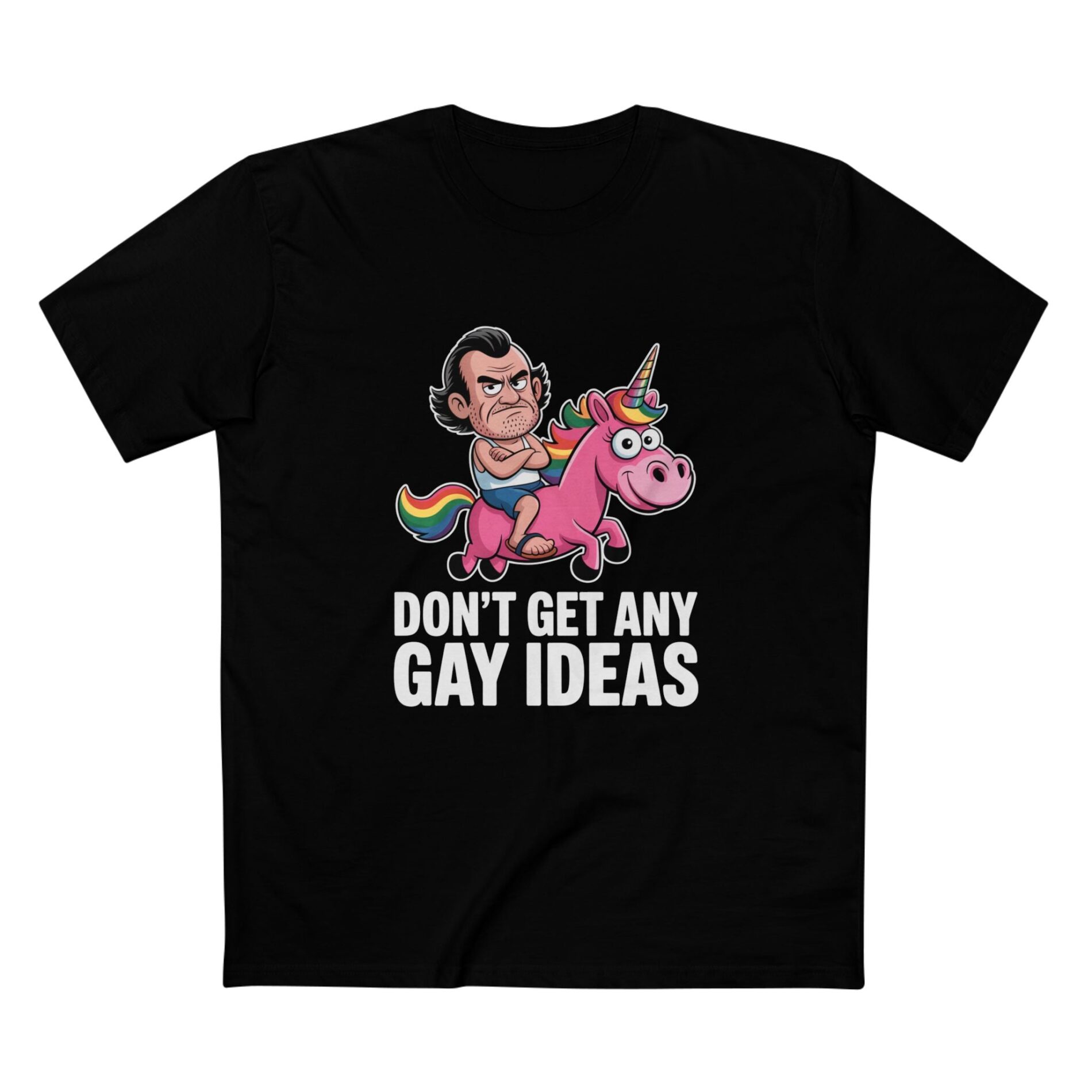 Don’t get any gay ideas – Adult Staple Tee