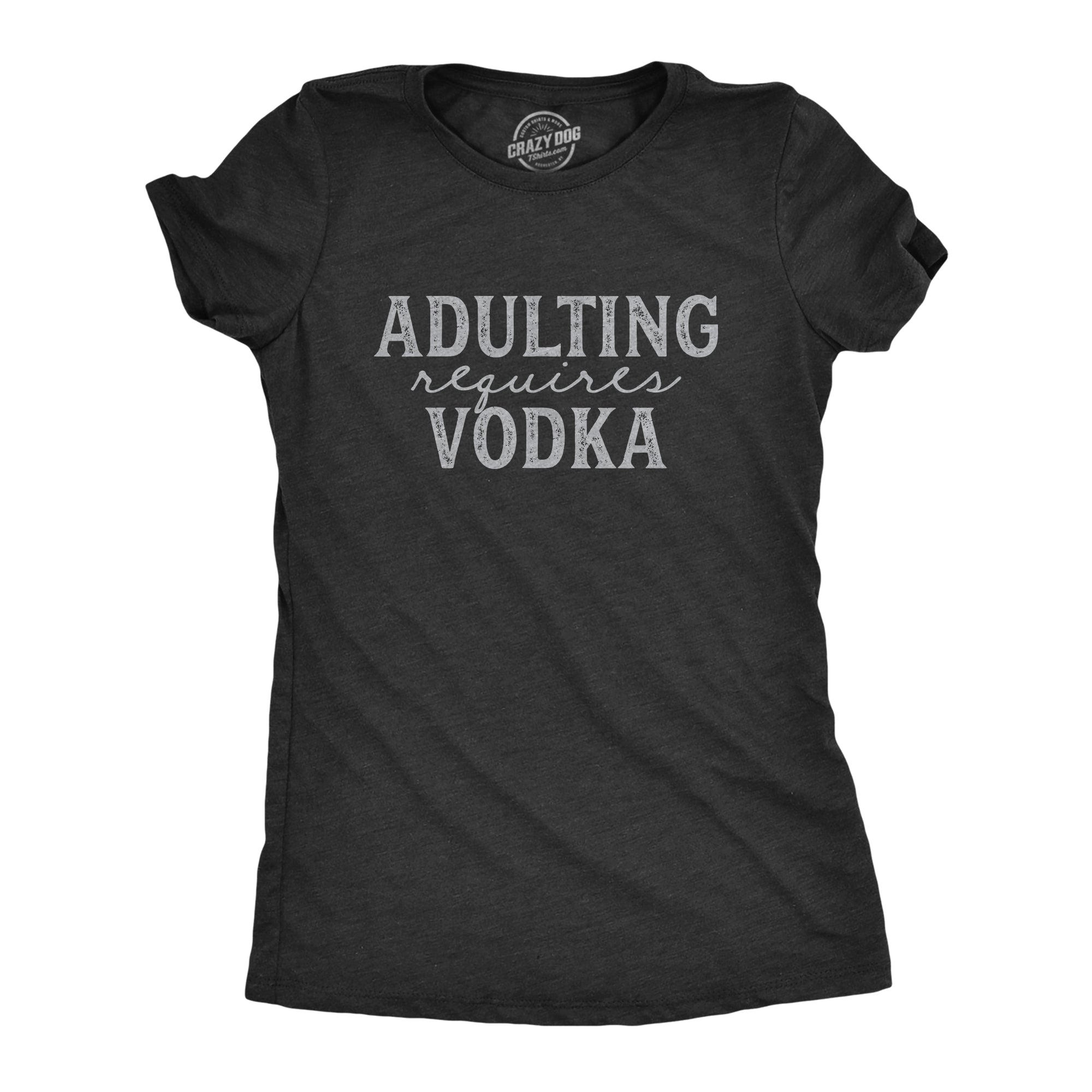 020_20adulting_20requires_20vodka-hblk-wmns