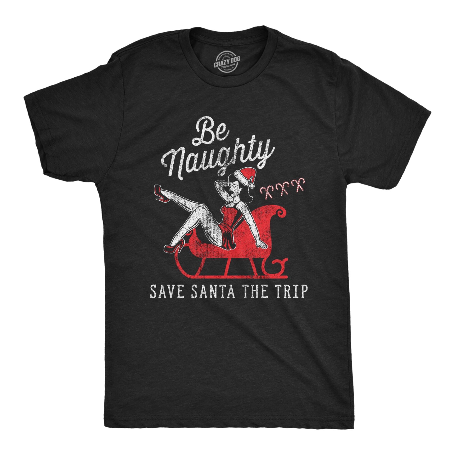 Be Naughty Save Santa The Trip Men’s T Shirt