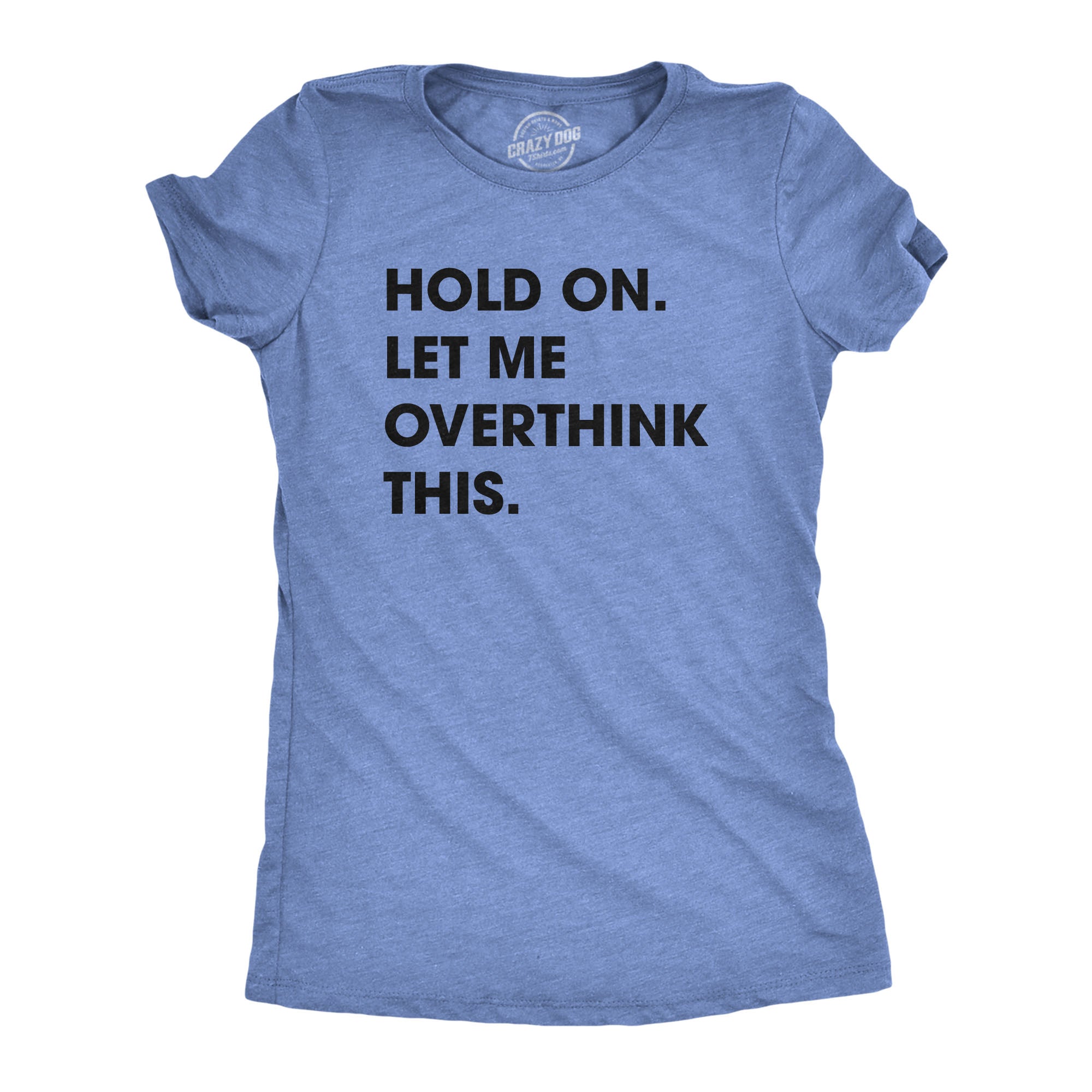 020_20hold_20on_20let_20me_20overthink_20this_20wmns_20lhblue