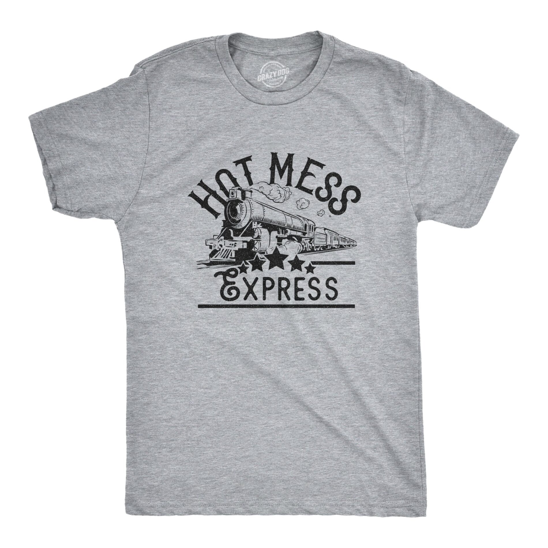 Hot Mess Express Men’s T Shirt