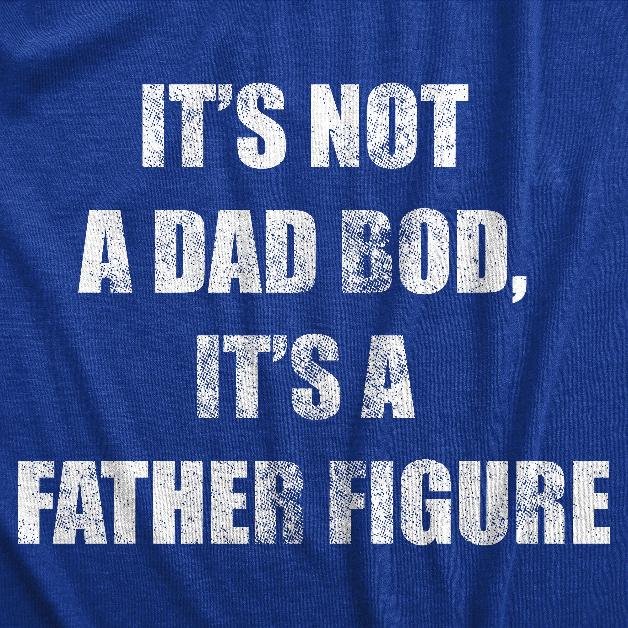 020_20it_27s_20not_20a_20dad_20bod_20it_27s_20a_20father_20figure