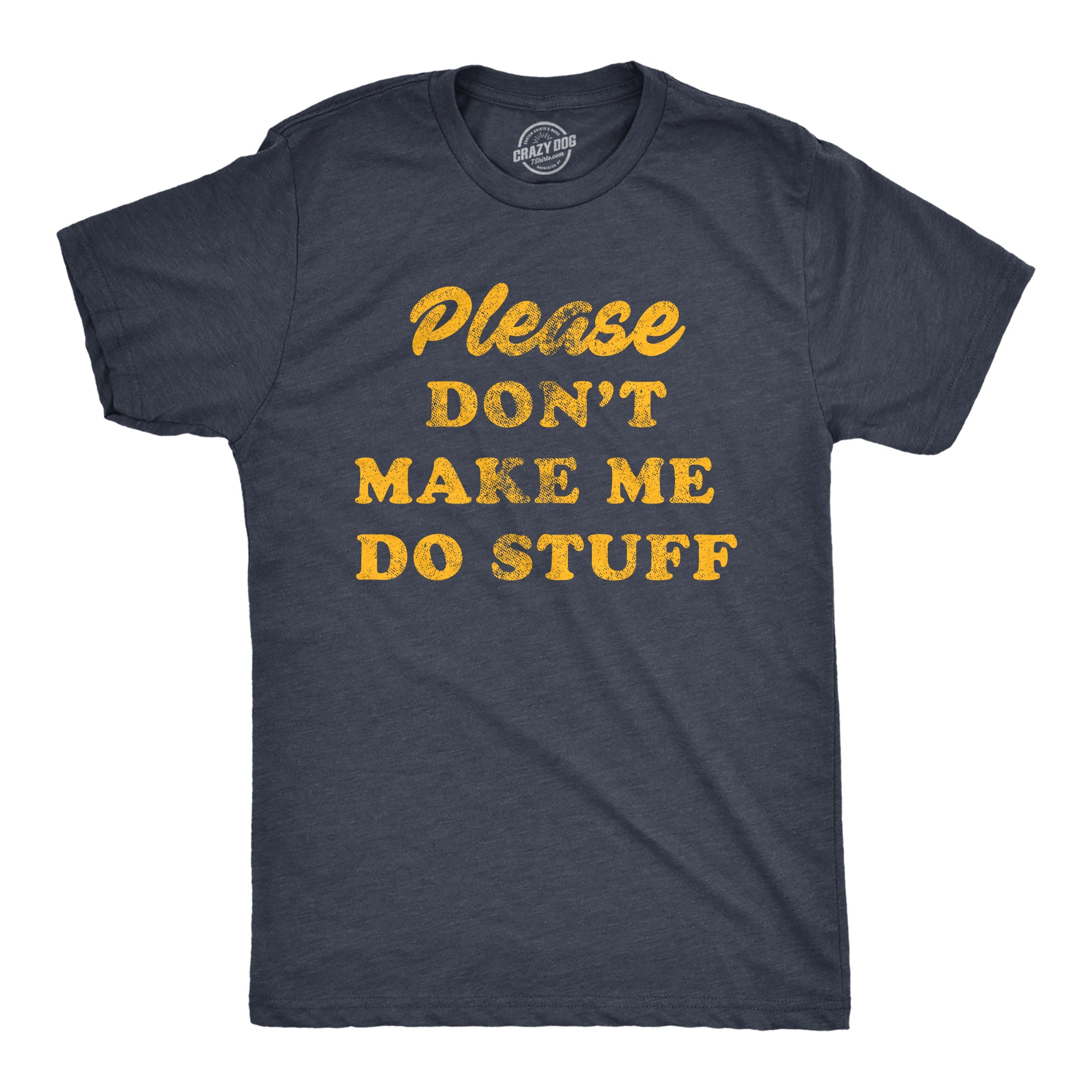 020_20please_20don_27t_20make_20me_20do_20stuff_20mens_20h_20navy