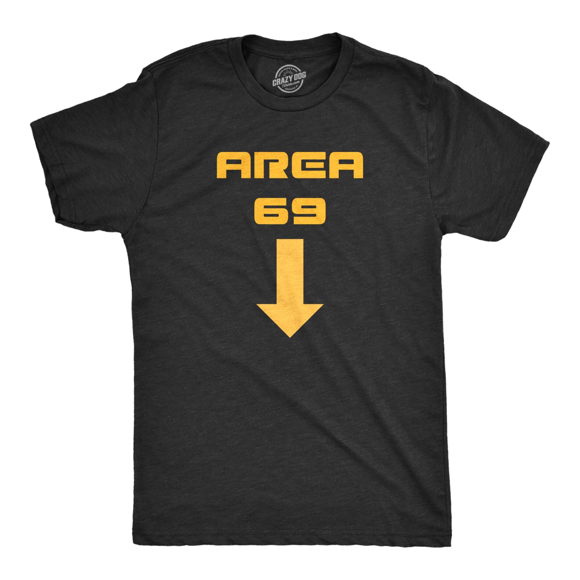 Area 69 Men’s T Shirt