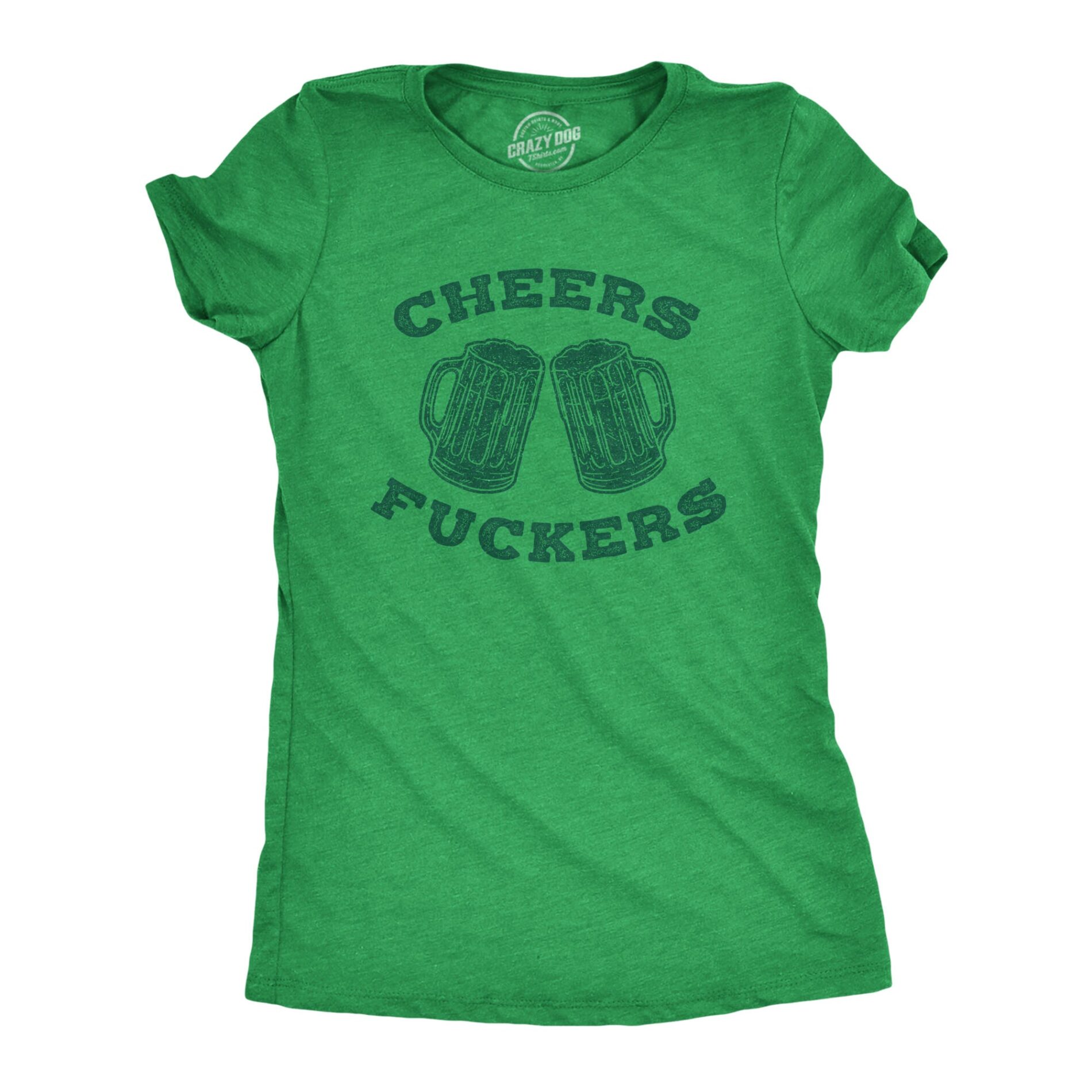 Cheers Fuckers Women’s T Shirt