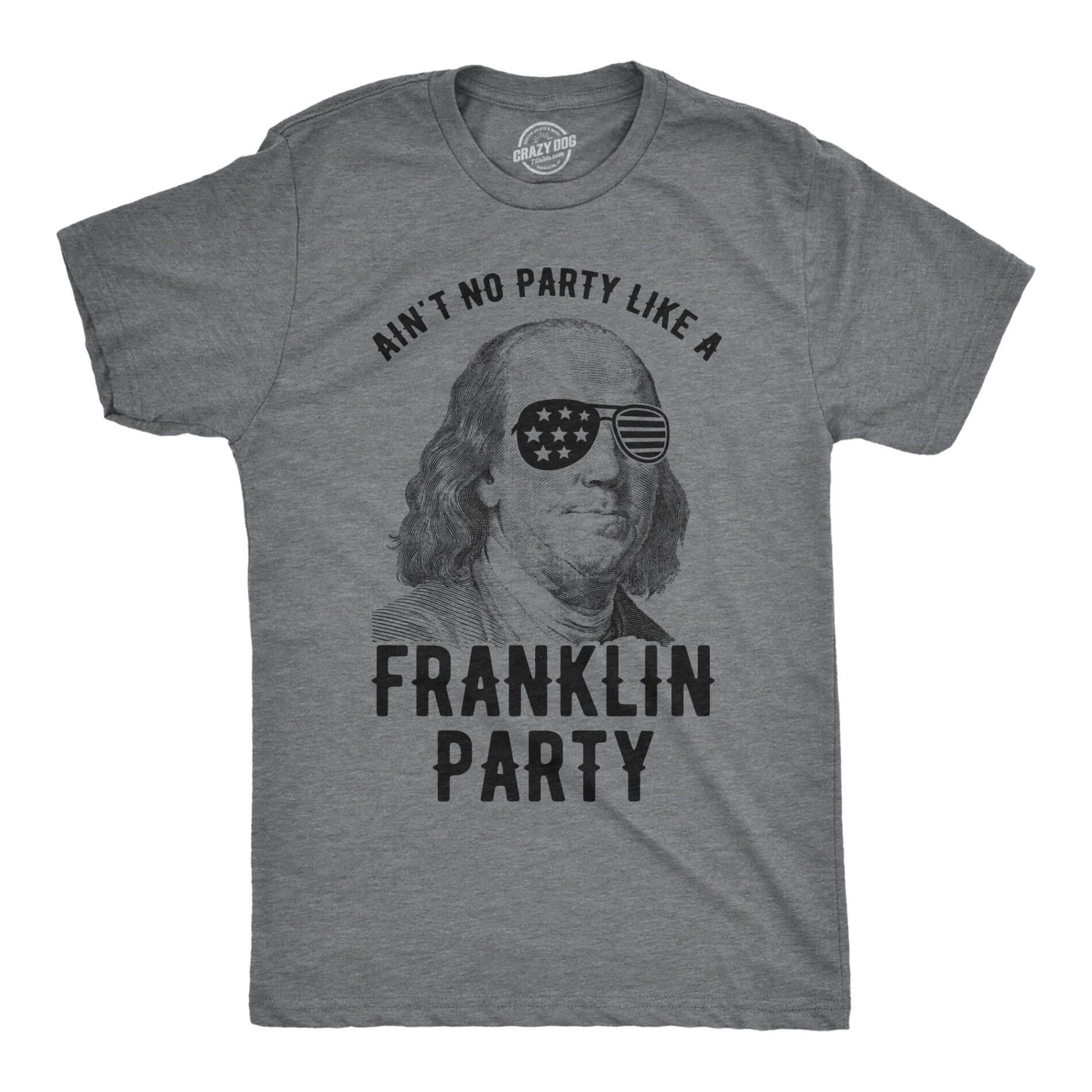 Ain’t No Party Like A Franklin Party Men’s T Shirt
