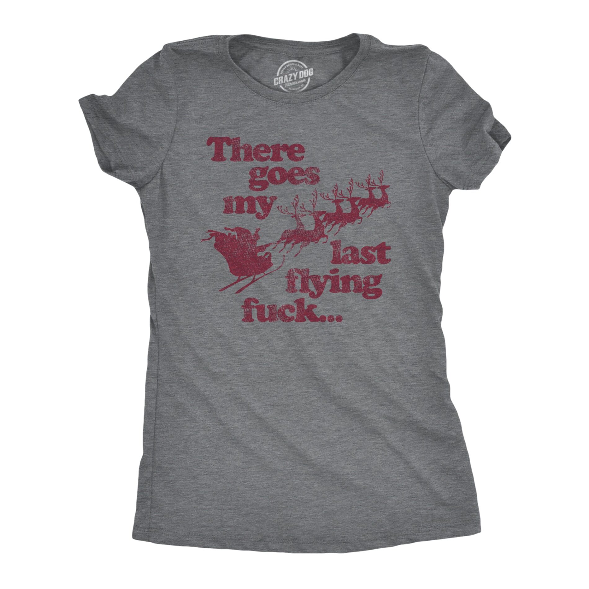 There Goes My Last Flying Fuck Santa Women’s T Shirt