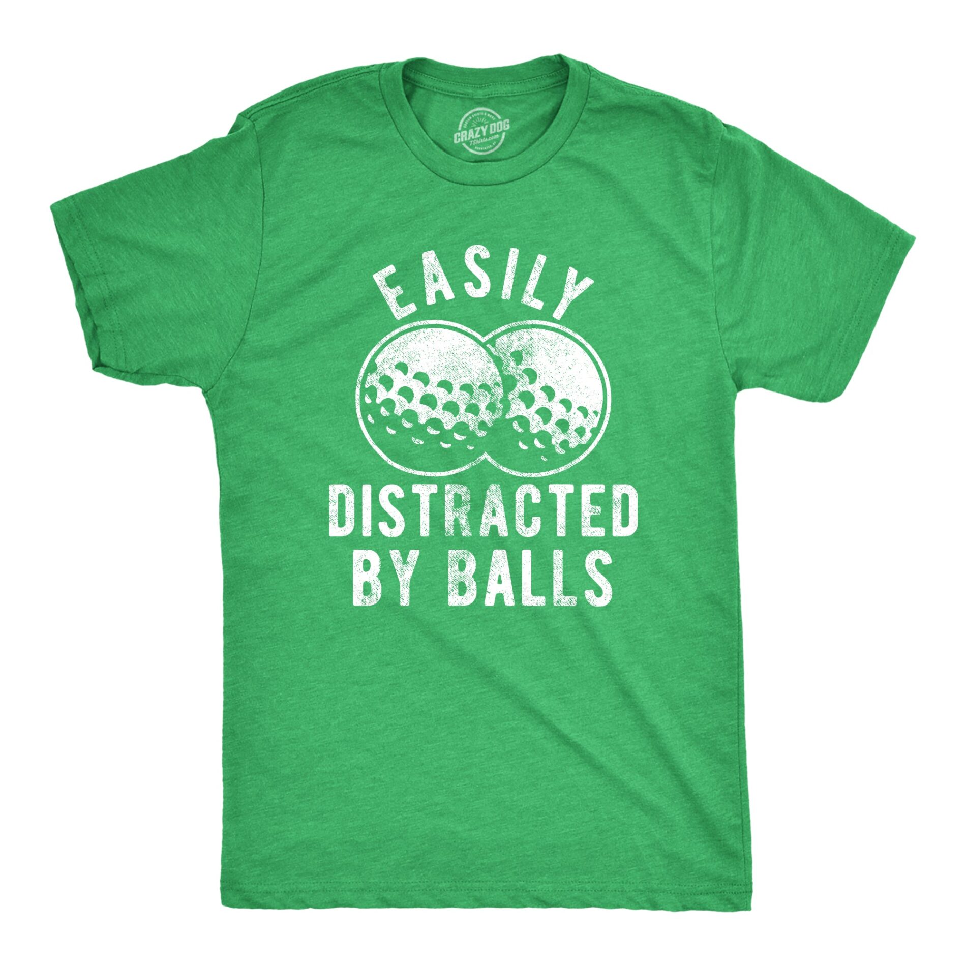 Easily Distracted By Balls Men’s T Shirt