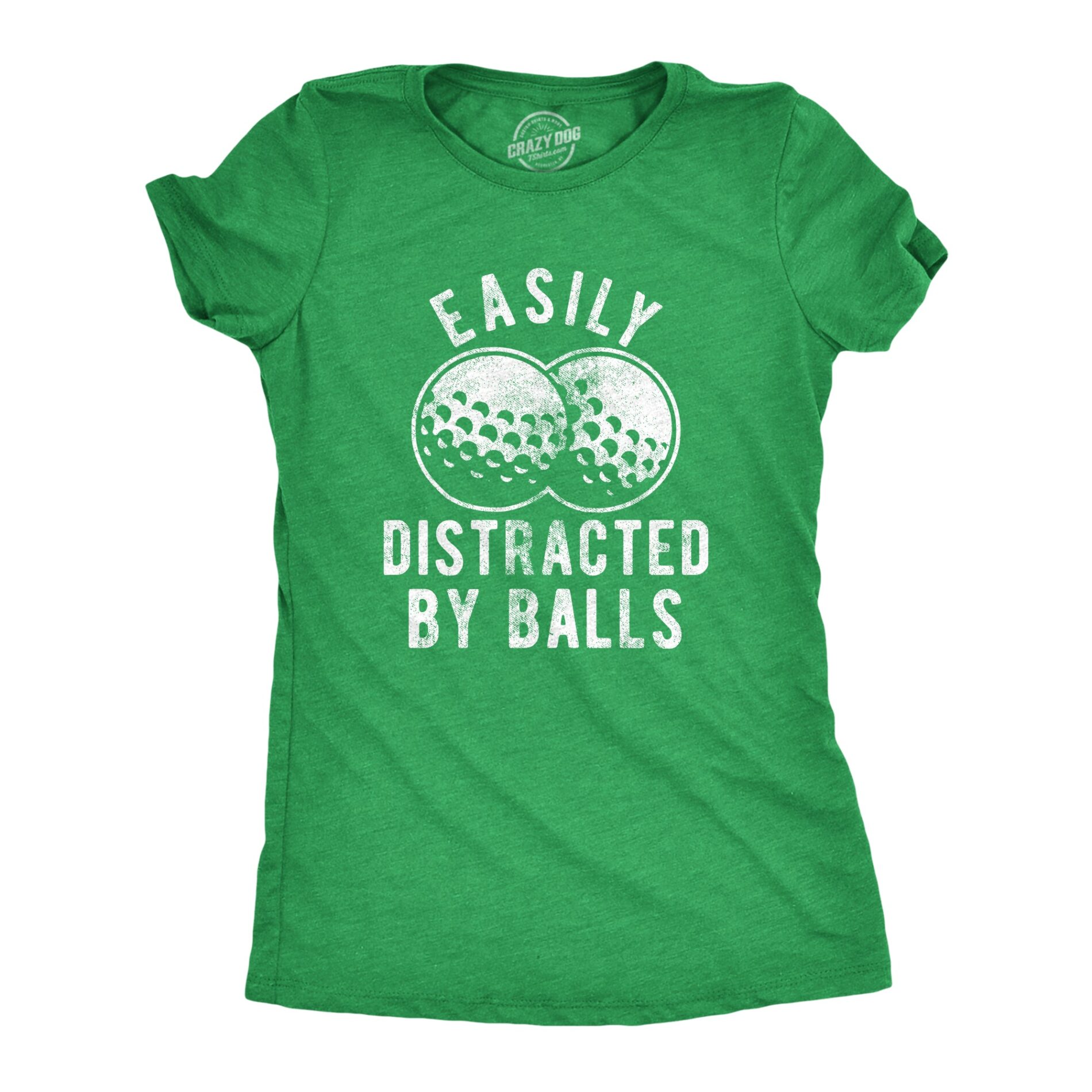 Easily Distracted By Balls Women’s T Shirt
