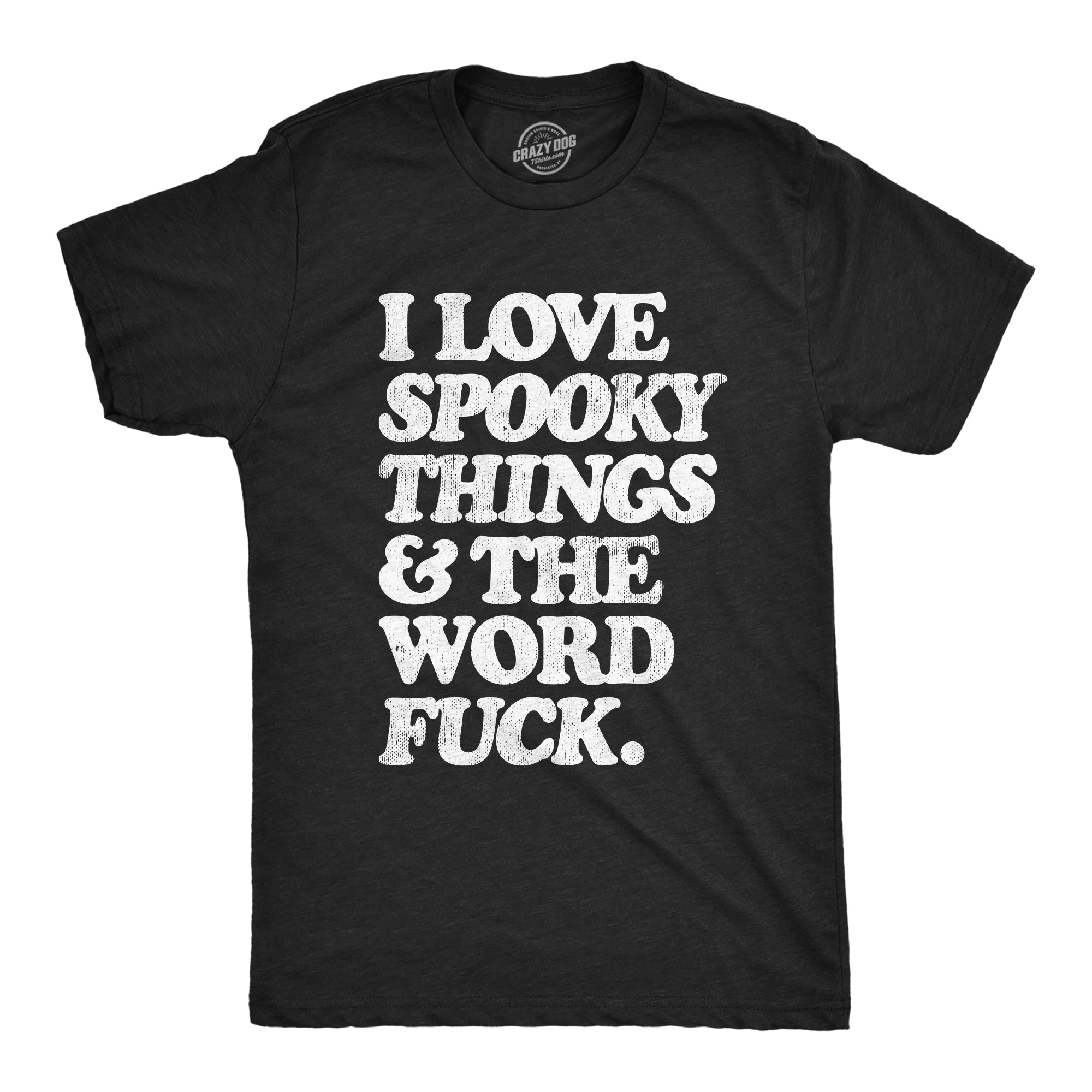 022_20i_20love_20spooky_20things_20_26_20the_20word_20fuck_h.blk_20mens