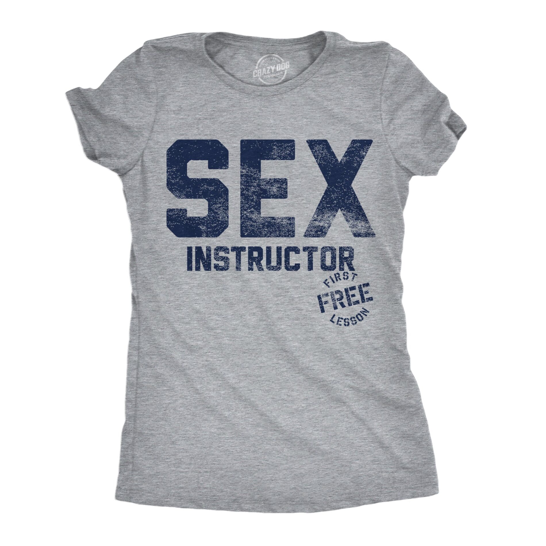 Sex Instructor Women’s T Shirt