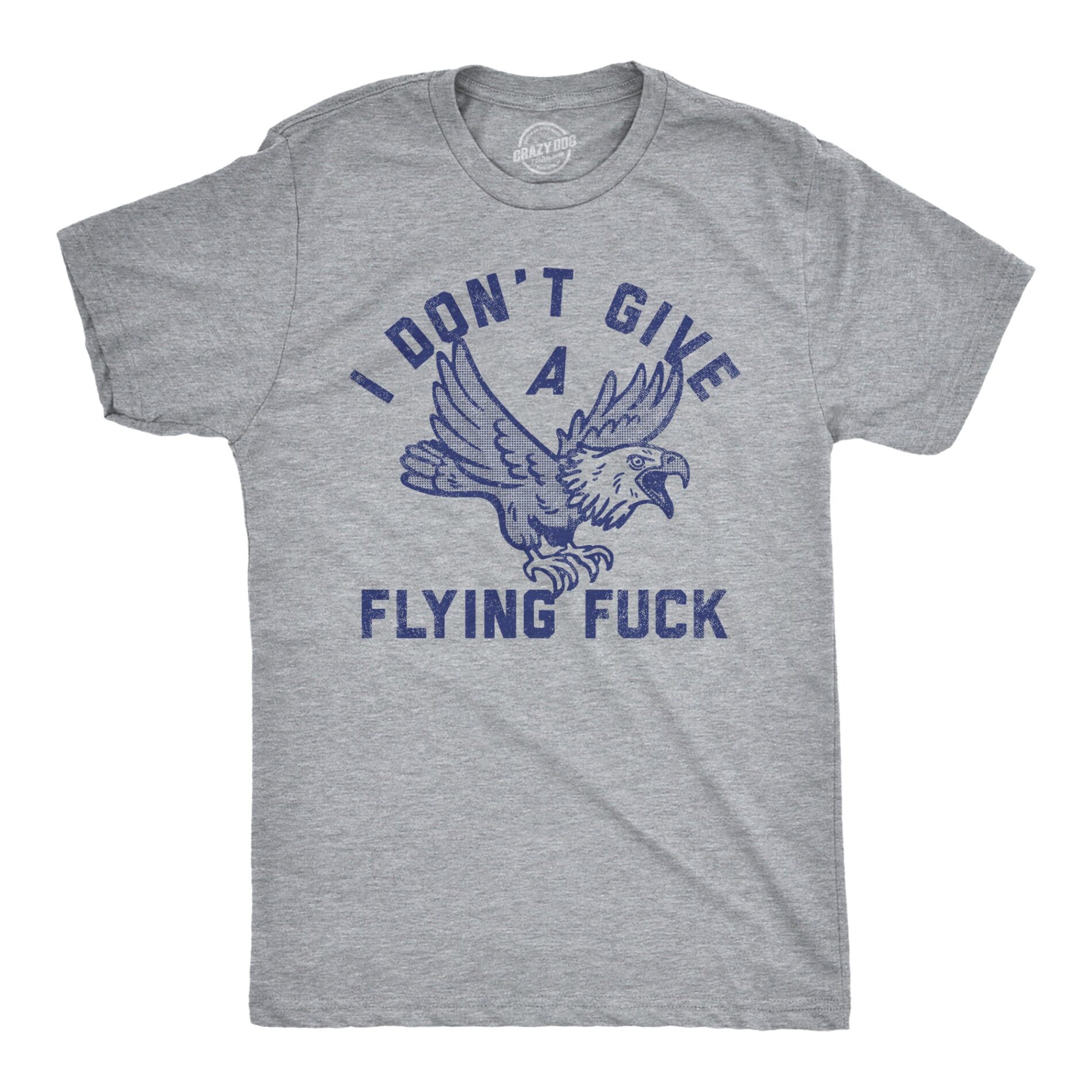 I Don’t Give A Flying Fuck Men’s T Shirt