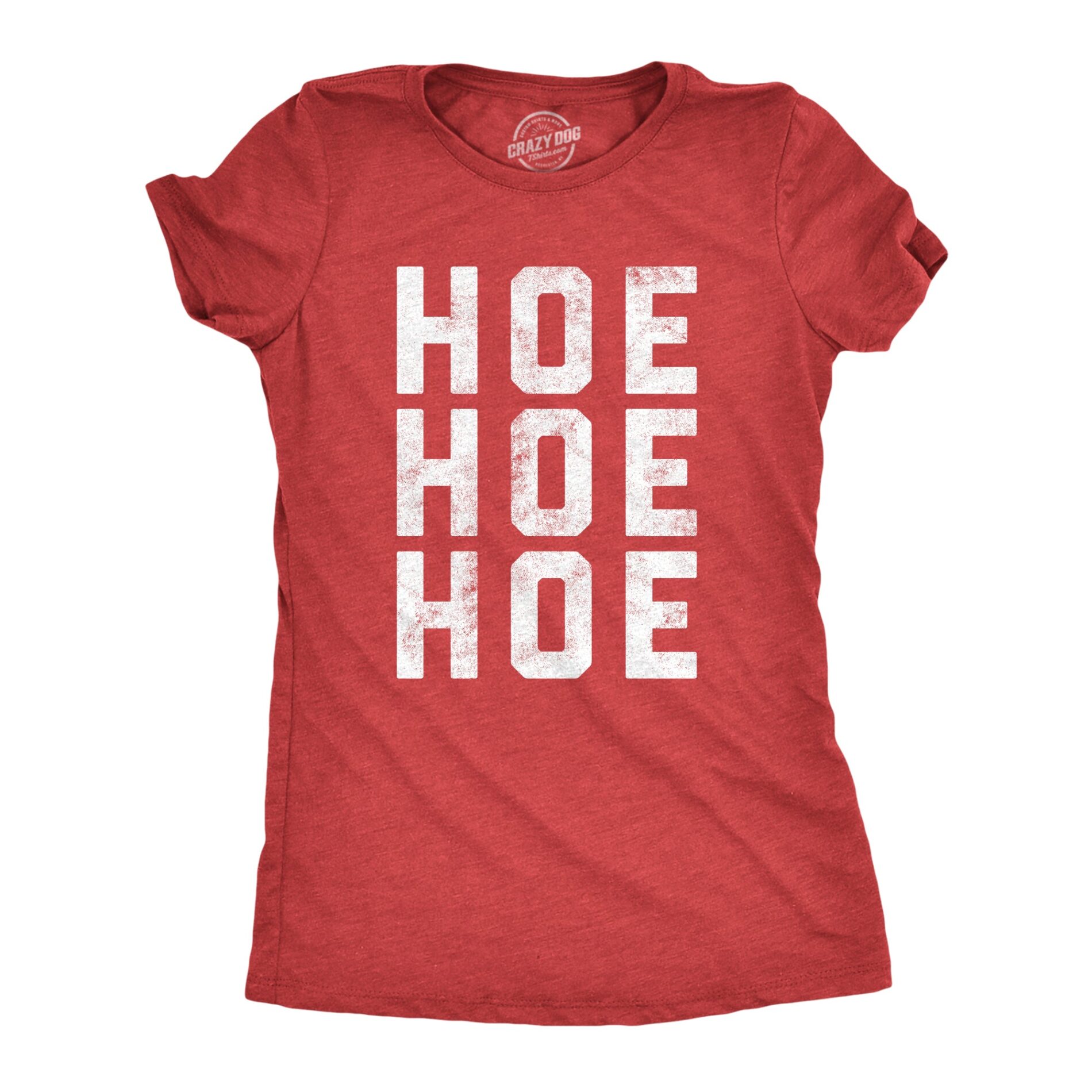 Hoe Hoe Hoe Women’s T Shirt