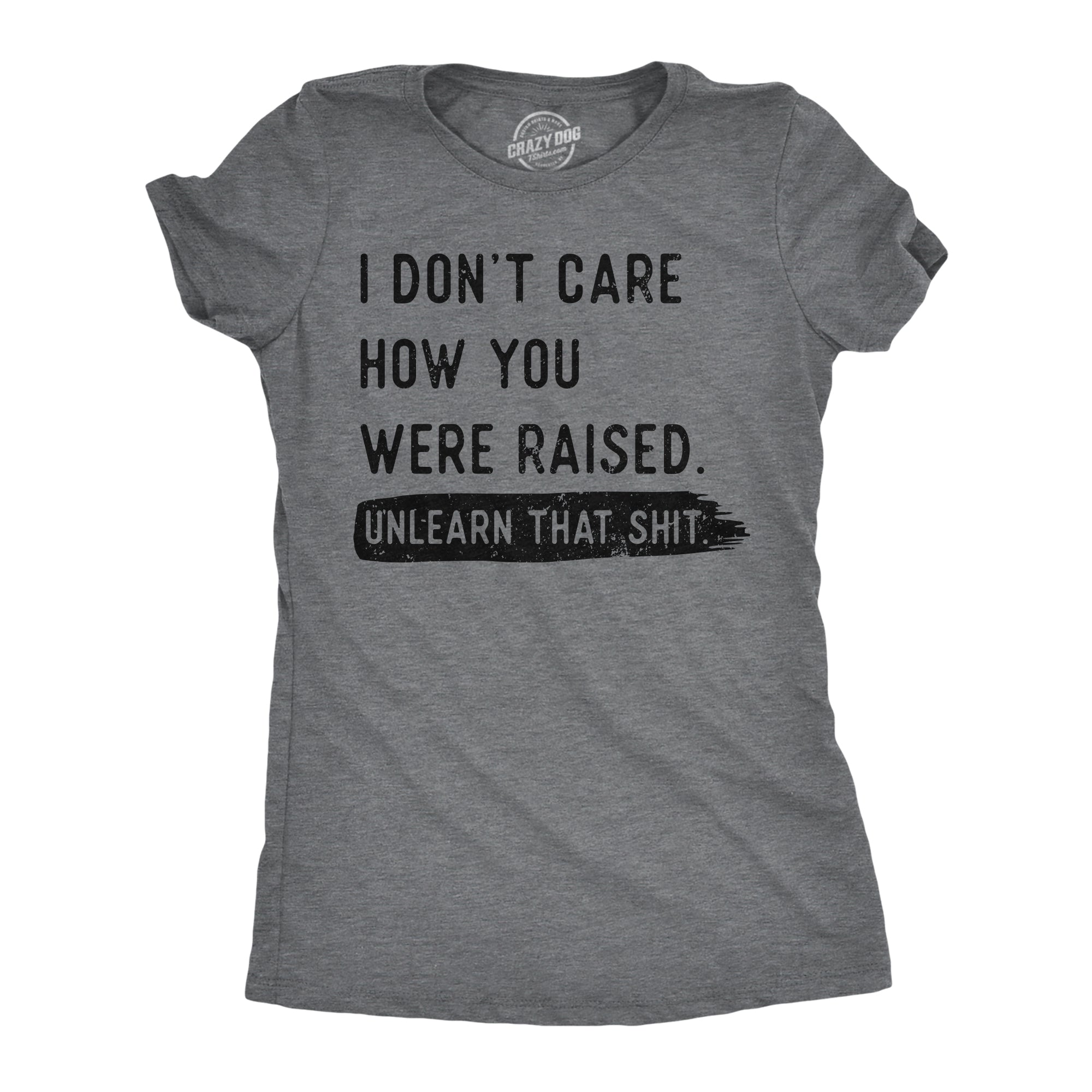 024_20i_20don_27t_20care_20how_20you_20were_20raised_20wmns_20dkhg