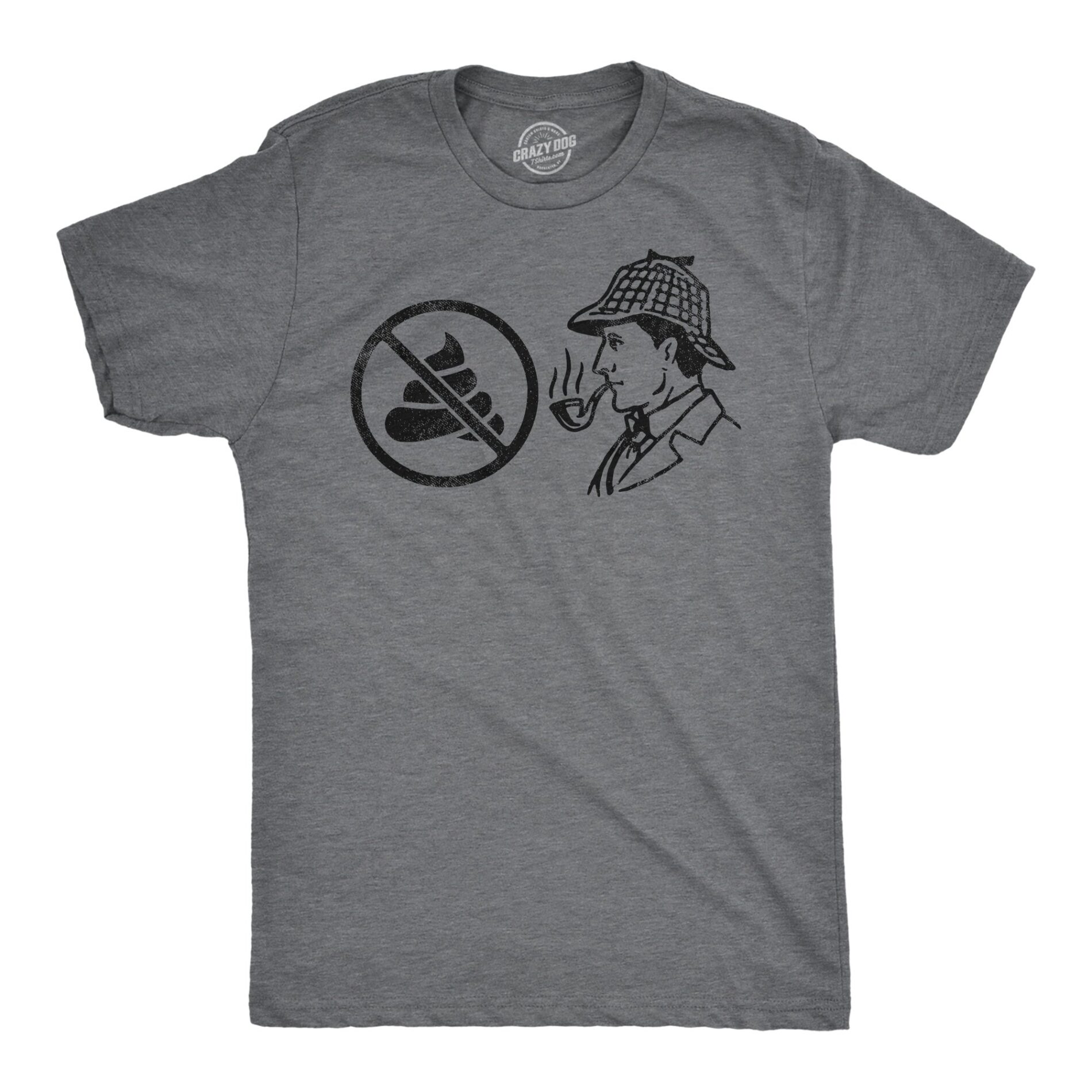 No Shit Sherlock Men’s T Shirt