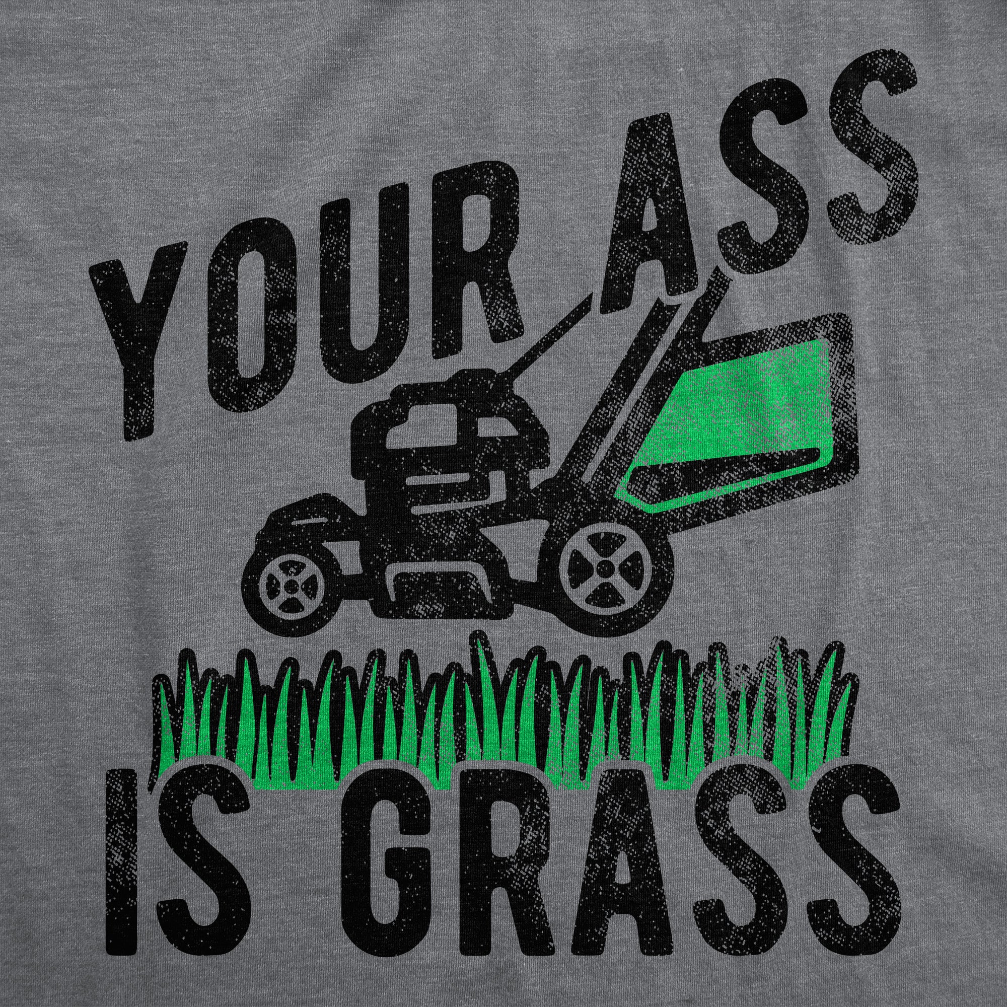 024_20your_20ass_20is_20grass_20details_20dhg