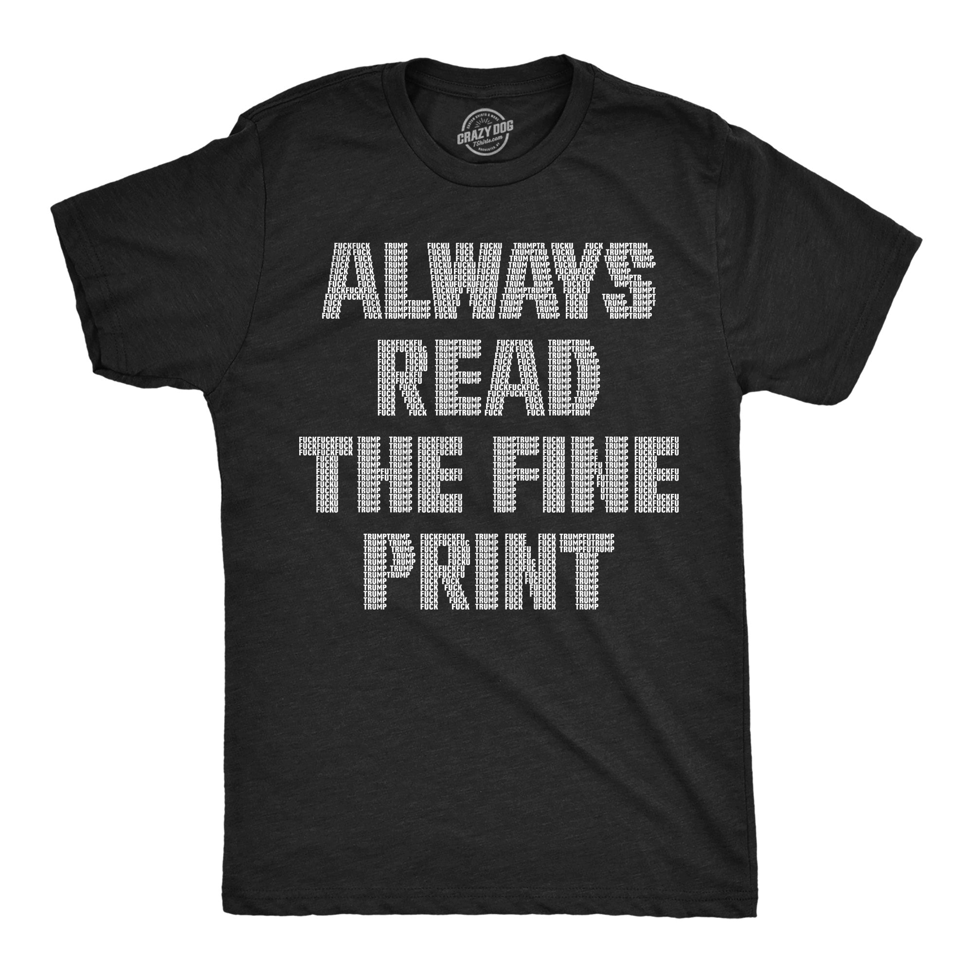 025_20always_20read_20the_20fine_20print_20_fuck_20trump__h.blk_20mens