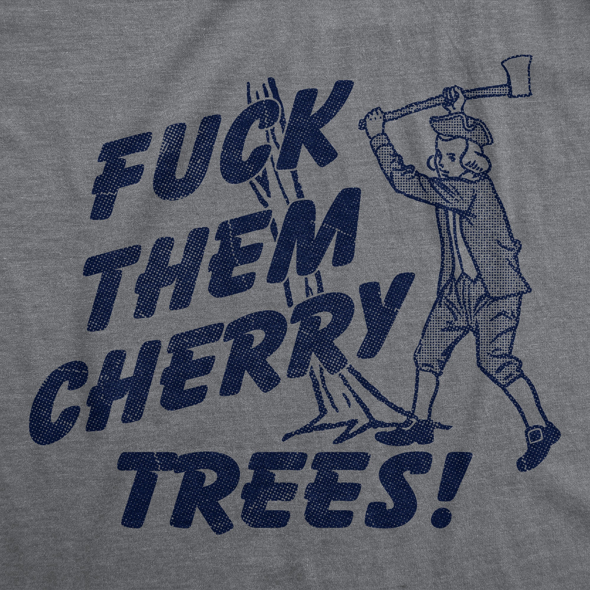 025_20fuck_20them_20cherry_20trees_20george_20washington_20details_20dhg