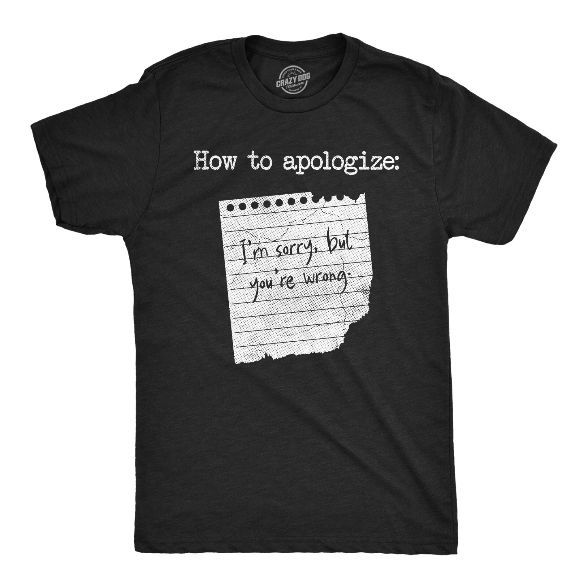 How To Apologize Men’s T Shirt
