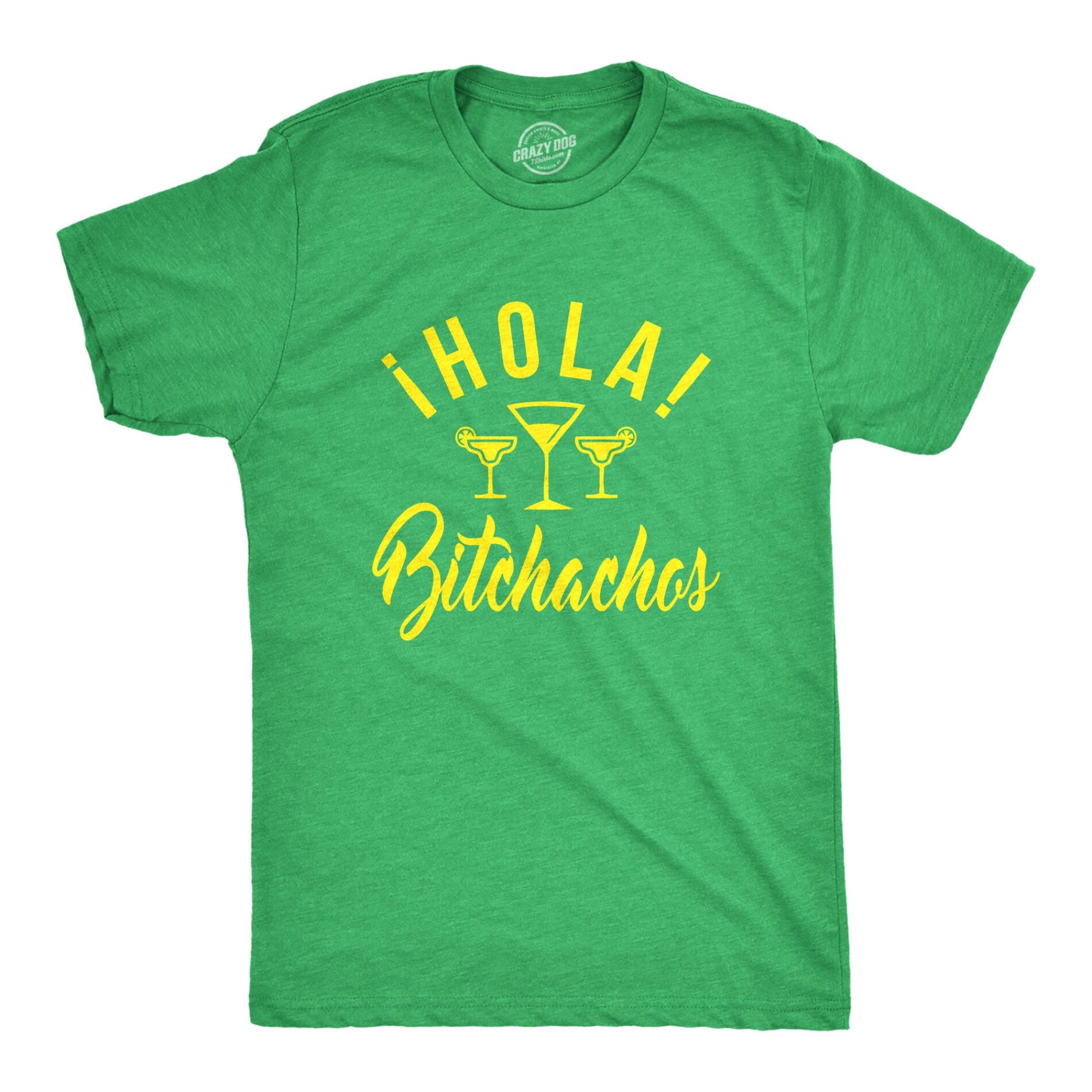 Hola Bitchachos Men’s T Shirt