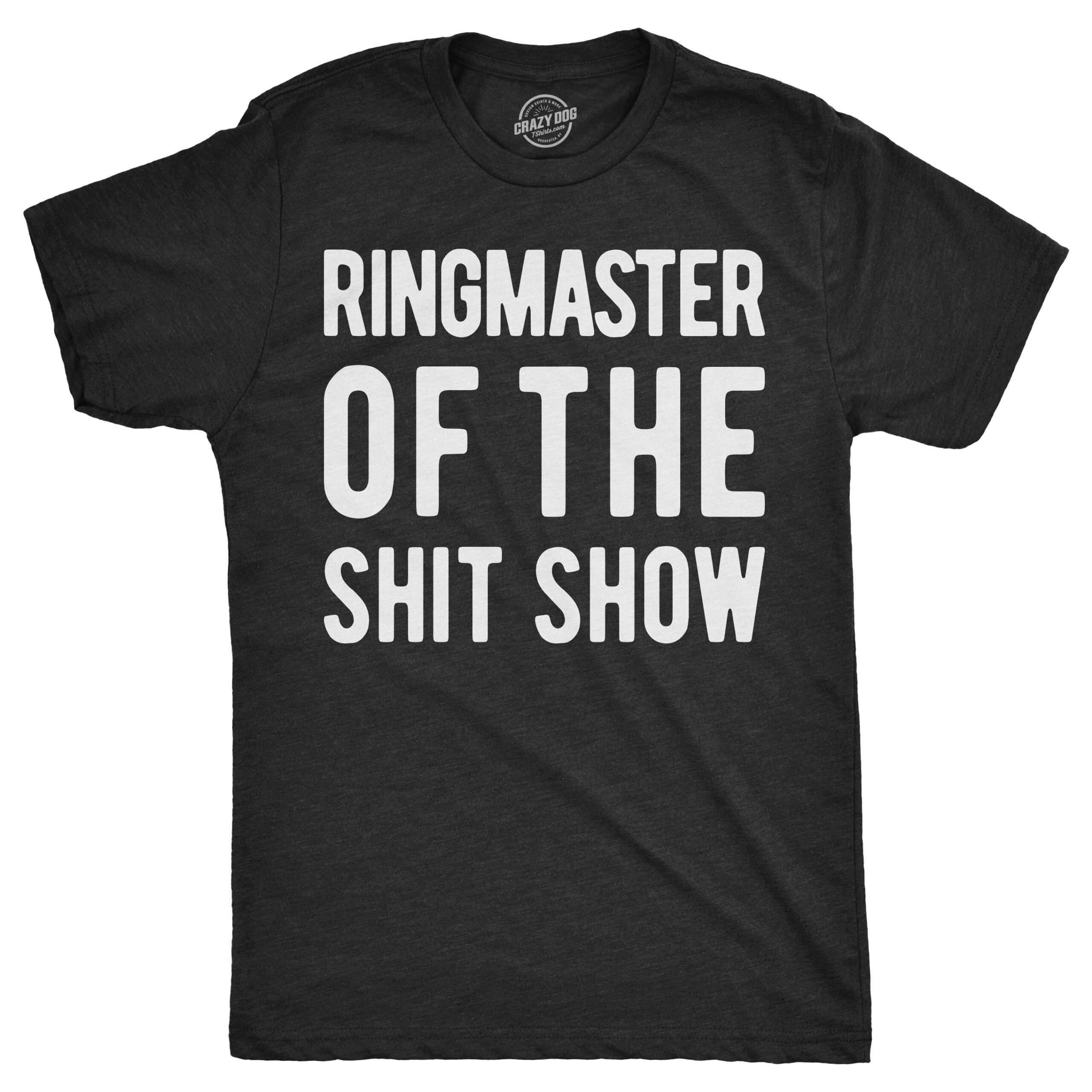ringmasteroftheshitshow-mens-heather_20_1_20_1
