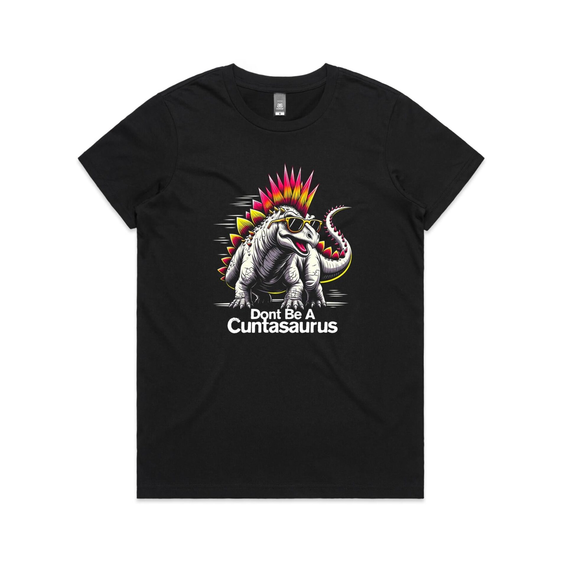 Don’t be a Cuntasaurus – Women’s Maple Tee