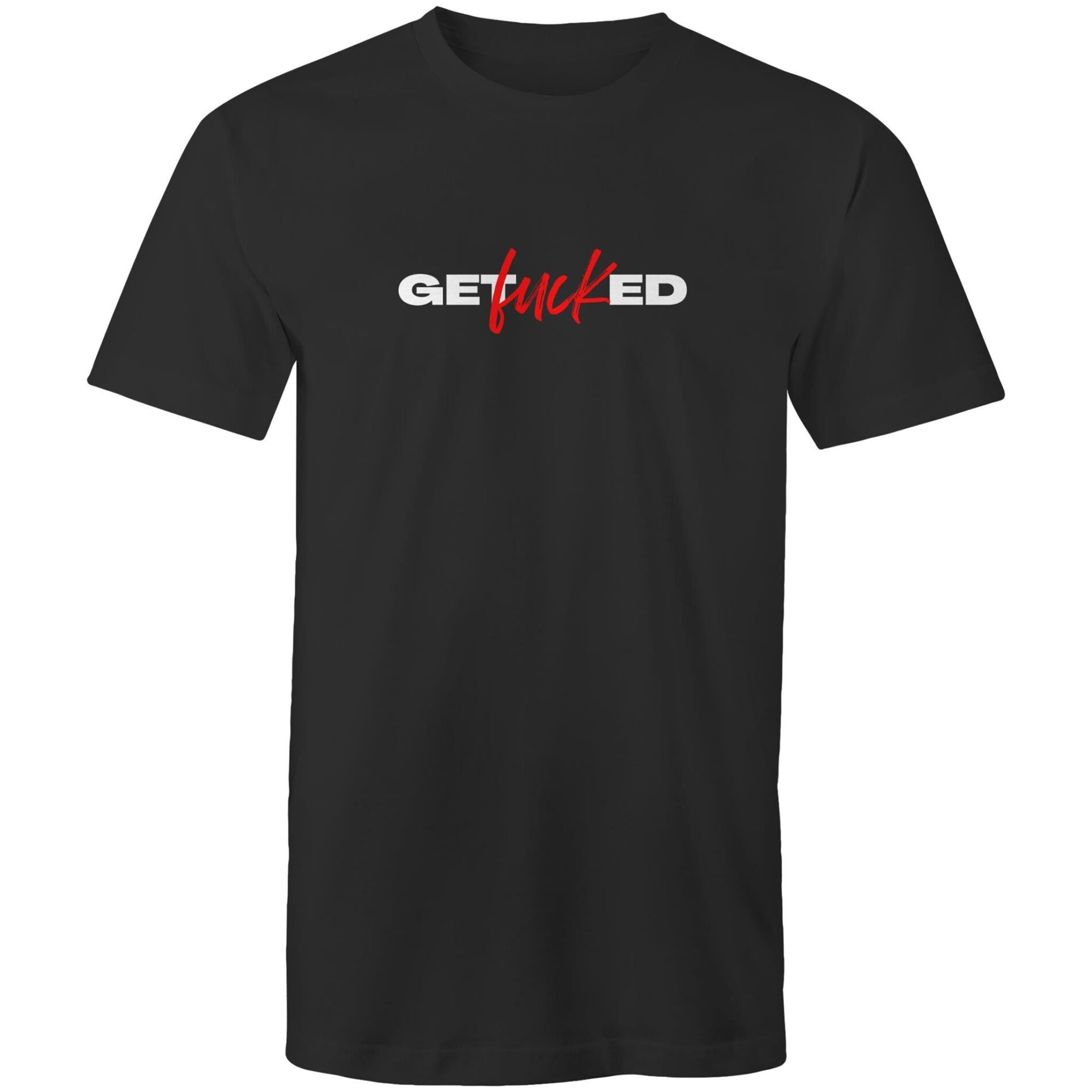 Get fucked – Mens T-Shirt